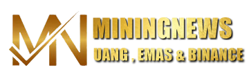 MININGNEW | Berita Seputar Keuangan , Emas & Binance selalu terupdate